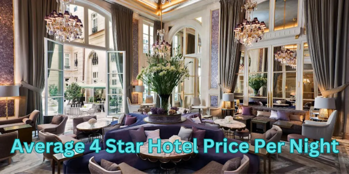 Average 4 Star Hotel Price Per Night
