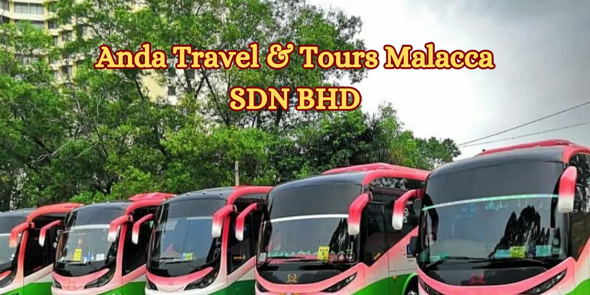 Anda Travel & Tours Malacca SDN BHD