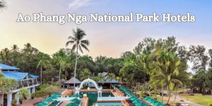 Ao Phang Nga National Park Hotels