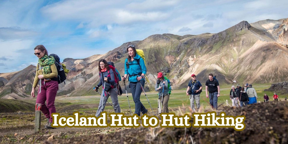 Iceland Hut to Hut Hiking
