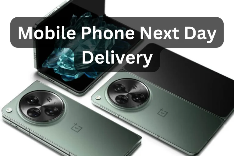 Mobile Phone Next Day Delivery