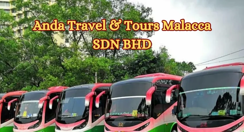 Anda Travel & Tours Malacca SDN BHD