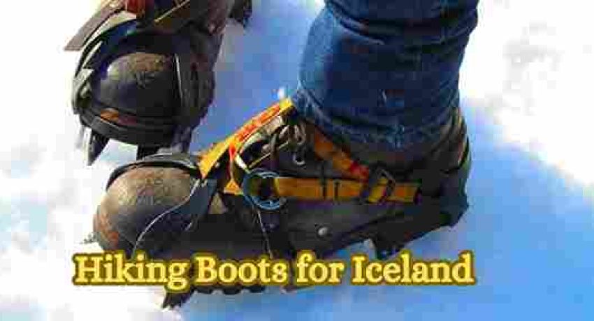 Hiking Boots for Iceland