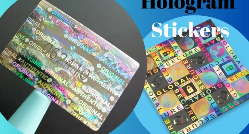 How UK Businesses Use Custom Hologram Stickers for Trust