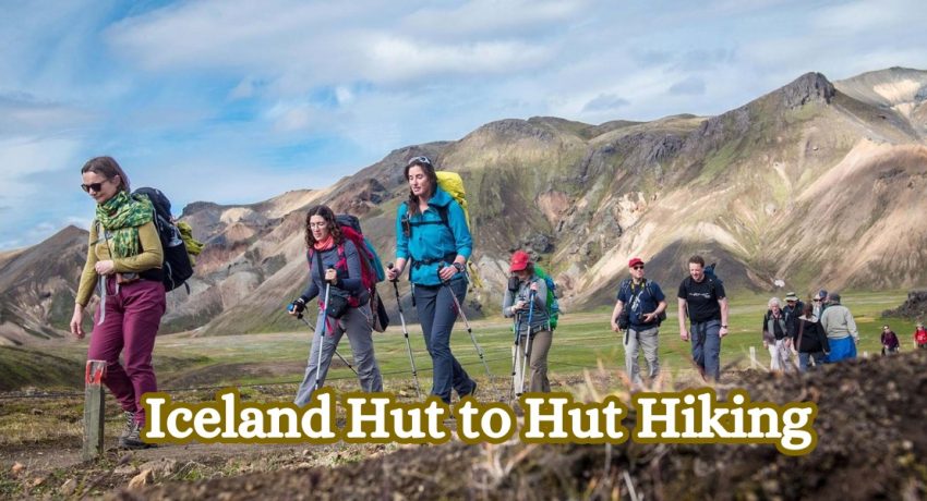 Iceland Hut to Hut Hiking